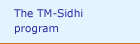 The TM-Sidhi program